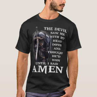 Jesus The Devil Saw Me With My Head Down  Tシャツ