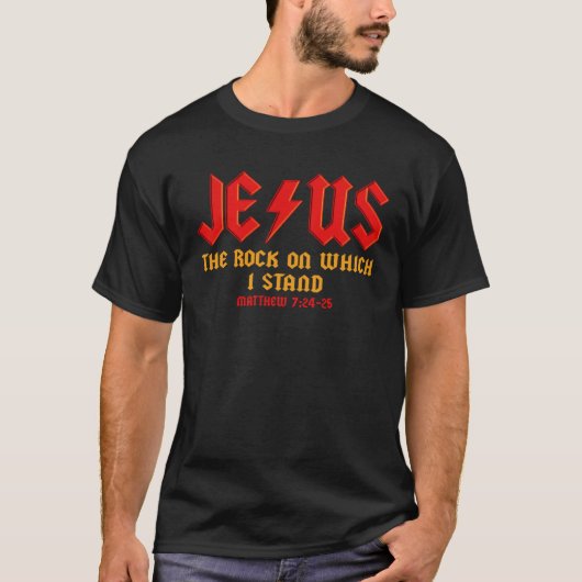 Jesus The Rock Christian On Which I Stand Matthew  Tシャツ (正面)