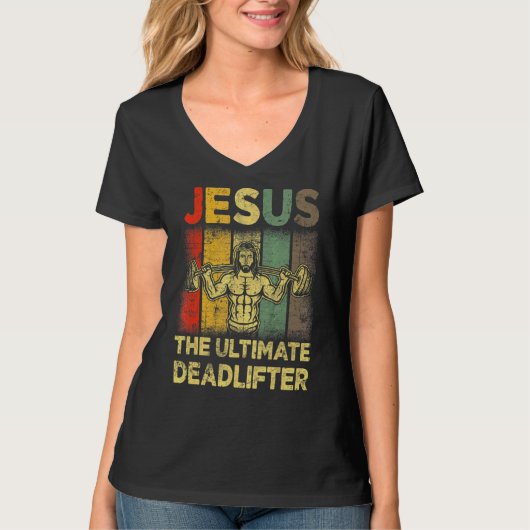 Jesus The Ultimate Deadlifter Gym Working Out Fitn Tシャツ (正面)
