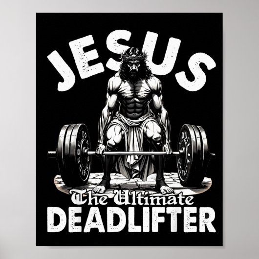 Jesus The Ultimate Deadlifter Jesus Deadlifting Ch ポスター (正面)