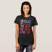 Jesus The Way The Truth And The Life Tシャツ (正面フル)