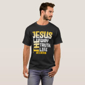 Jesus The Way Truth Life John 146 Christian Bible  Tシャツ (正面フル)