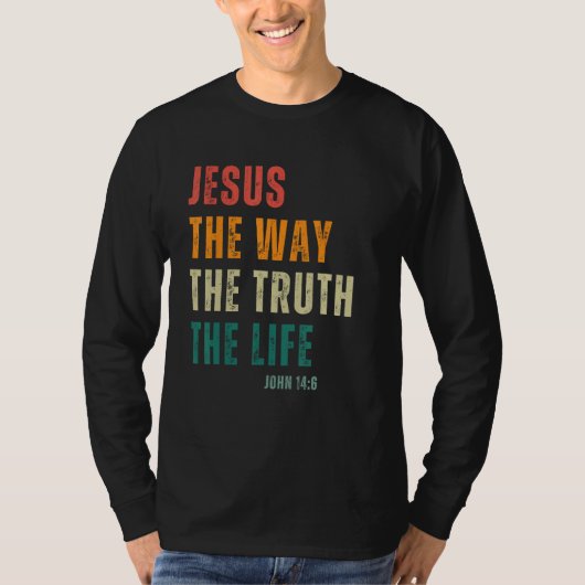 Jesus The Way Truth Life Men Women Kids Christian Tシャツ (正面)