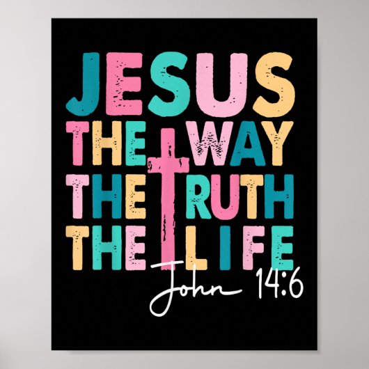 Jesus The Way Truth Life Women Men Kids Christian  ポスター (正面)