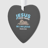 Jesus Took Naps Sloth Funny Bible Verse God Christ オーナメント (正面)