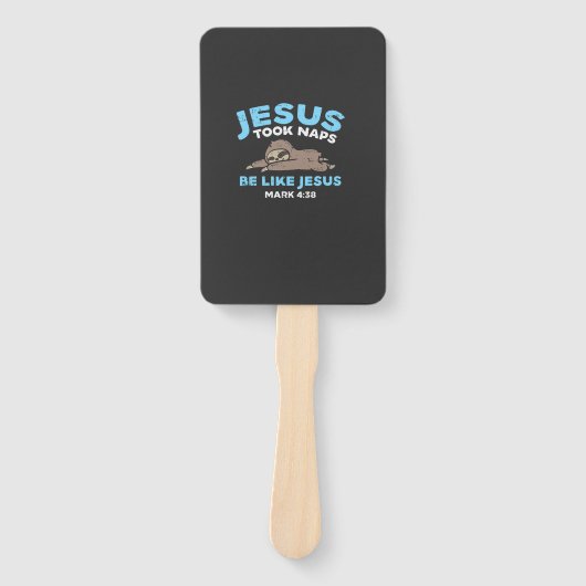 Jesus Took Naps Sloth Funny Bible Verse God Christ ハンドファン (正面)