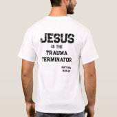 Jesus Trauma Terminator Bible Grunge Christian Tシャツ (裏面)