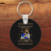 Jesus Ugly Christmas Omg You Guys That’s Not What  キーホルダー (正面)