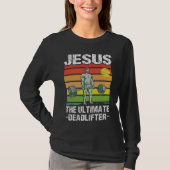 Jesus Ultimate Deadlifter Gym Workout Tシャツ (正面)