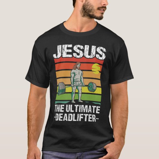 Jesus Ultimate Deadlifter Gym Workout Tシャツ (正面)