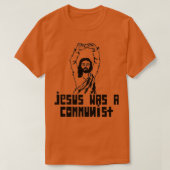 Jesus was a communist 1 tシャツ (デザイン正面)