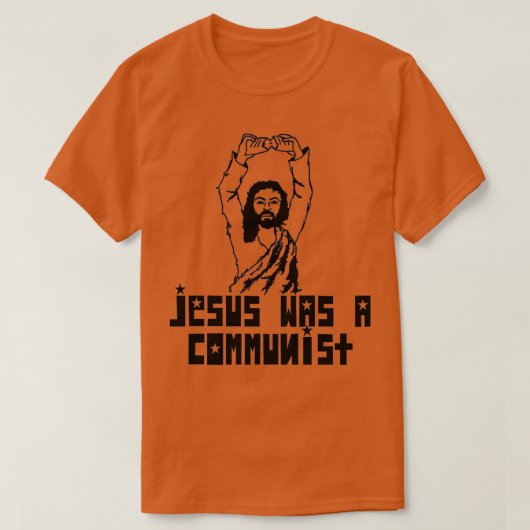 Jesus was a communist 1 tシャツ (デザイン正面)
