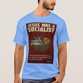 Jesus Was a Socialist Tシャツ