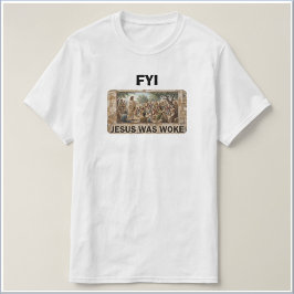 Jesus Was Woke Tシャツ