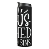 Jesus Washed Away My Sins タンブラー (回転右)