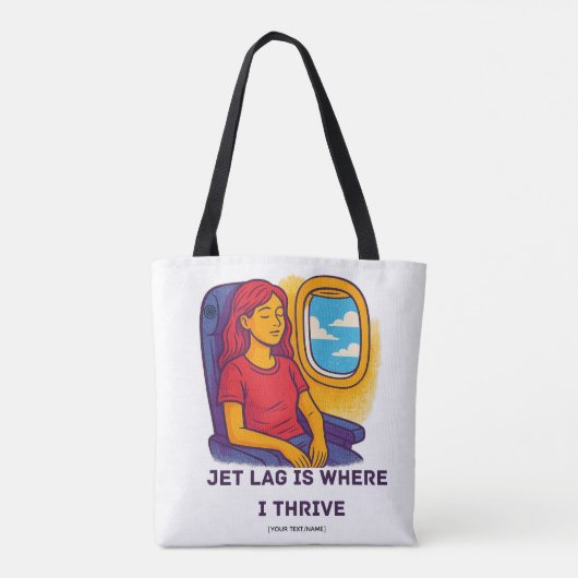 Jet Lag Is Where I Thrive Tote Bag | Add Text/Name トートバッグ (裏面)
