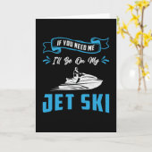 Jet Ski If You Need Me Jet Skiing Water Jetski カード (黄色い花)