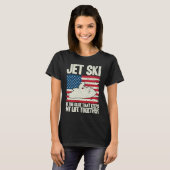 Jet Ski Keeps My Life Together American Flag Tシャツ (正面フル)