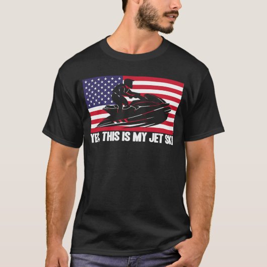 Jet Ski Yes This Is My Jet Ski American Flag Tシャツ (正面)