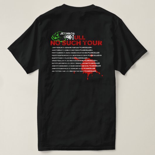 Jetro NullこのようなツアーTなし Tシャツ (デザイン裏面)