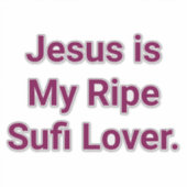 Jeuss is My Ripe Sufi Lover. Hankamer Artjunkhaus シール (正面)