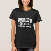 Jewelry Maker World's Greatest 2nd Décor Theme Tシャツ (正面)