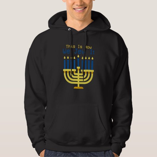 Jewish Hanukkah Menorah This Is How We Jew It パーカ (正面)