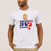 jfkを殺したのは誰？Tシャツ Tシャツ (正面)