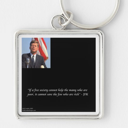 JFK リッチとプアを救う名言 キーホルダー (正面)