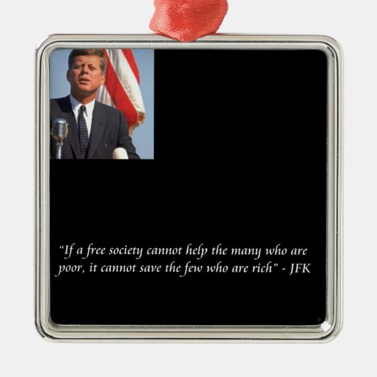 JFK リッチとプアを救う名言 メタルオーナメント (正面)