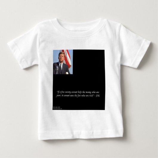 JFK 富める者も貧しい者も救う名言 ベビーTシャツ (正面)