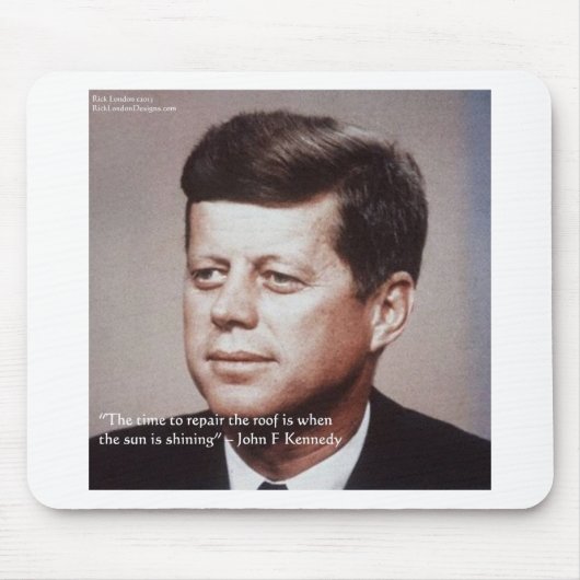 JFK 屋根を修理せよ 名言 マウスパッド (正面)
