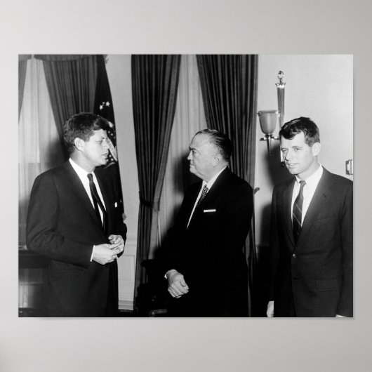 JFK and RFK with J.Edgar Hoover ポスター (正面)