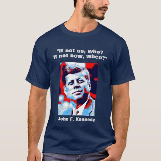 JFK John F. Kennedy引用文インスピレーションやる気を起こさせる Tシャツ (正面)