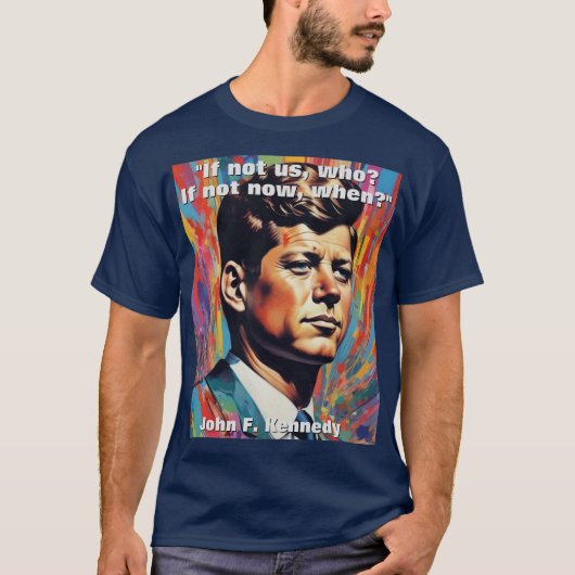 JFK John F. Kennedy引用文インスピレーションやる気を起こさせる Tシャツ (正面)