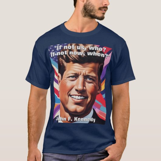 JFK John F. Kennedy引用文インスピレーションやる気を起こさせる Tシャツ (正面)