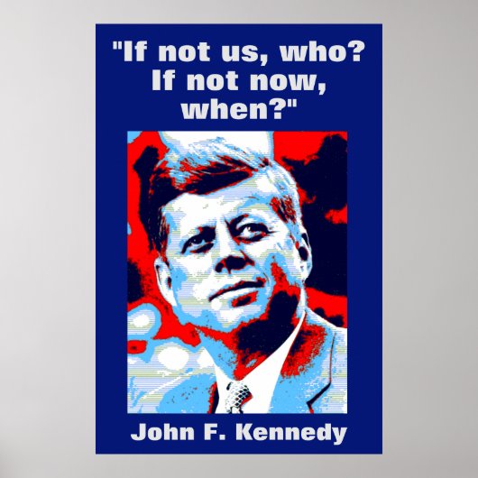 JFK John F. Kennedy Quote Motivational Inspiration ポスター (正面)