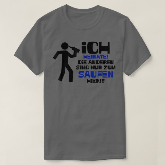 JGA Mens Ich結婚はSaufen Hier死ぬ(MenGroom) Tシャツ (デザイン正面)
