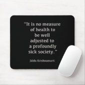Jiddu Krishnamurti – 病気の社会 – 哲学 マウスパッド (マウス)