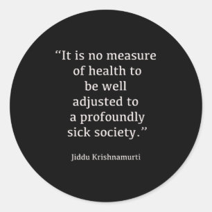 Jiddu Krishnamurti – 病気の社会 – 哲学 ラウンドシール