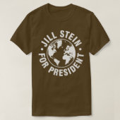 Jill Stein For President  Tシャツ (デザイン正面)