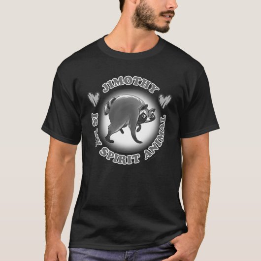 JIMOTHY IS MY SPIRIT ANIMAL - B&W Tシャツ (正面)