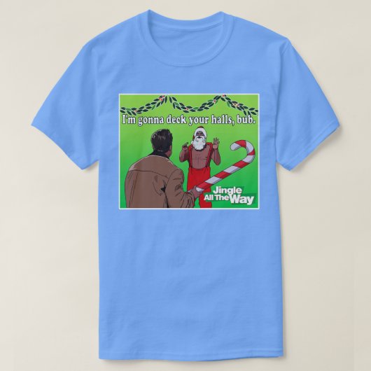 Jingle All Way DeckホールTシャツ Tシャツ (デザイン正面)