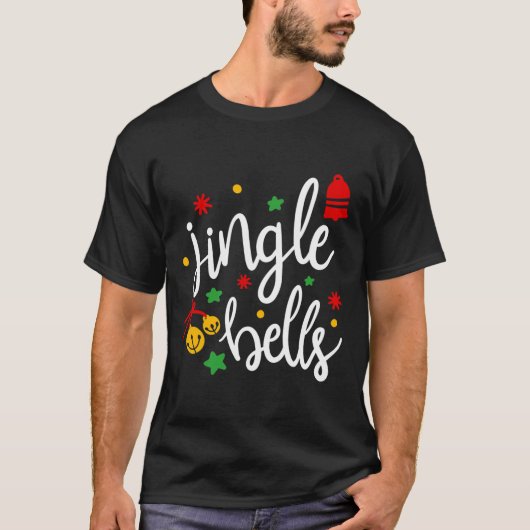 Jingle Bells Jingle All The Way Xmas Gift Christma Tシャツ (正面)