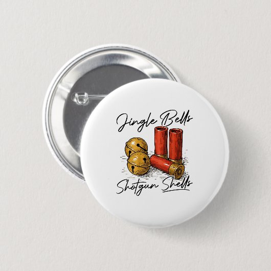 Jingle Bells Shotgun Shells (on Back)  缶バッジ (正面&裏面)