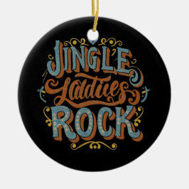 Jingle ladies rock セラミックオーナメント