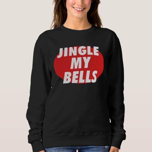 Jingle My Bells スウェットシャツ (正面)
