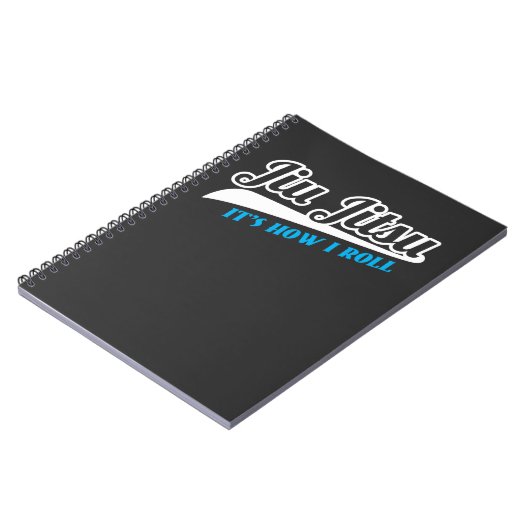 Jiu Jitsuそれは取り組んでいる私がBJJをいかに転がるかです ノートブック (左側)