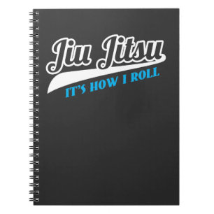 Jiu Jitsuそれは取り組んでいる私がBJJをいかに転がるかです ノートブック