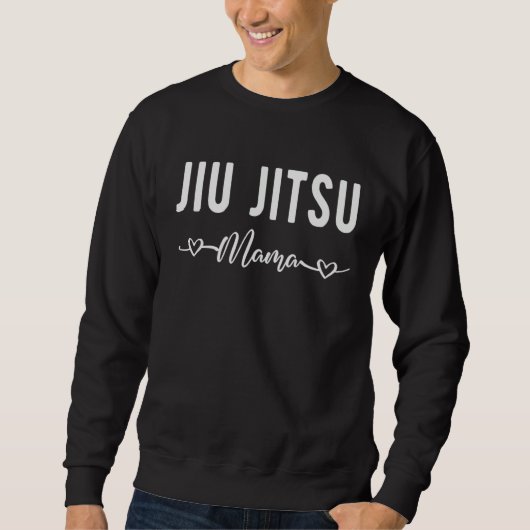 Jiu Jitsu Mama  Brazilian JuJitsu Martial Mom スウェットシャツ (正面)